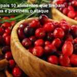 Os principais 10 alimentos que limpam as artérias e previnem o ataque cardíaco.