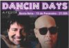 LUCIANO BAHIA & RUBAN em DANCIN DAYS: A FESTA na Sala Baden Powell dia 15/02 21:30h