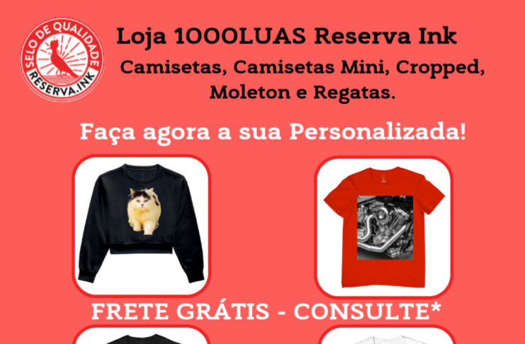 LOJA1000LUAS RESERVA INK CAMISETAS PERSONALIZADAS